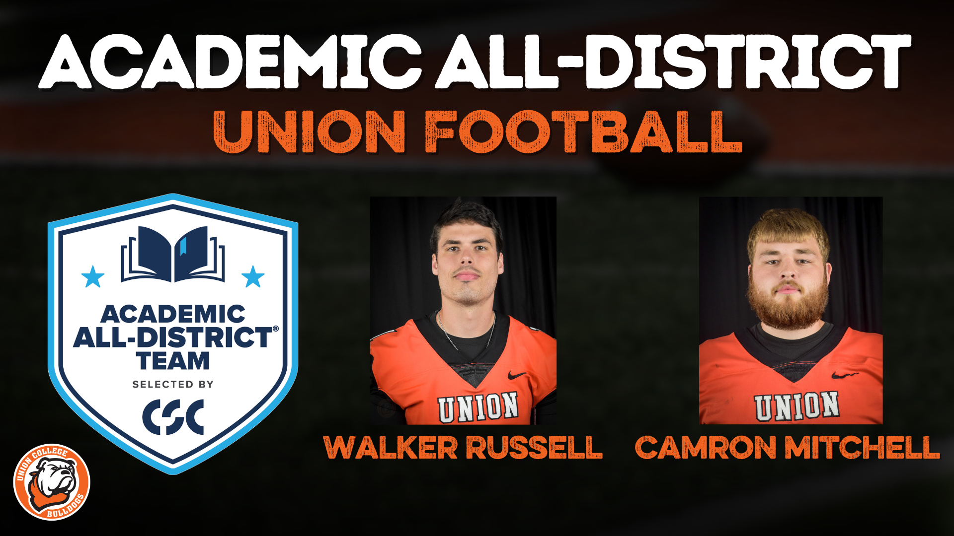 Union football&rsquo;s Russell and Mitchell named to CSC Academic All-District Team