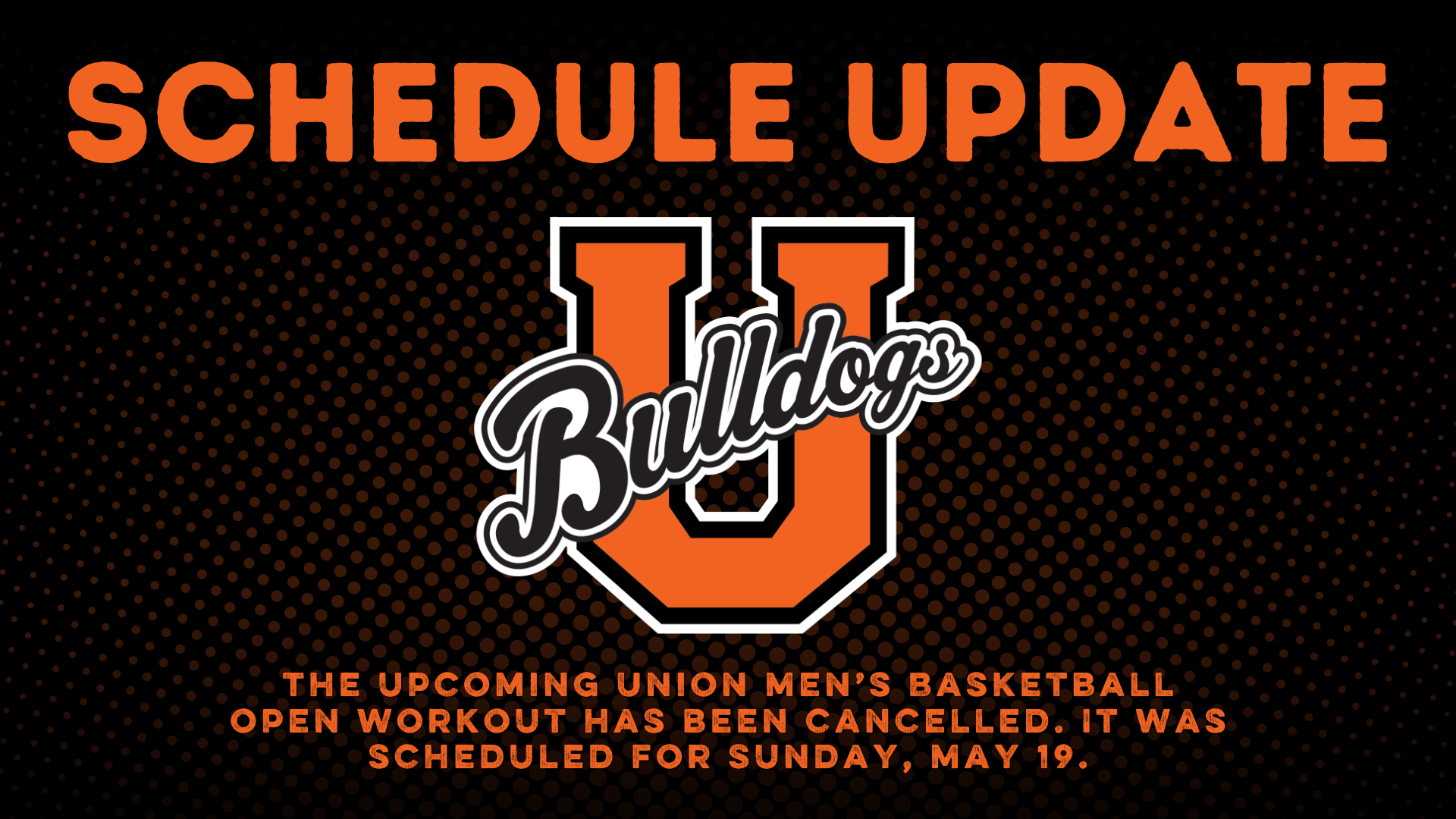 Union MBB cancels upcoming open workout